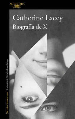 Biograf?a de X / Biography of X by Lacey, Catherine