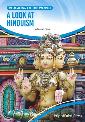 A Look at Hinduism by Foran, Racquel