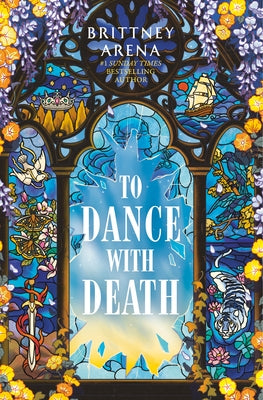 To Dance with Death by Arena, Brittney