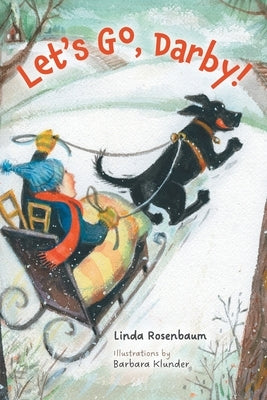 Let's Go, Darby! by Rosenbaum, Linda