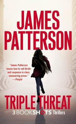 Triple Threat by Patterson, James