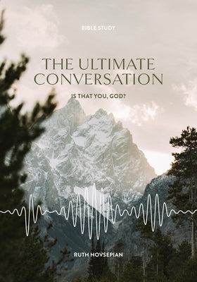 The Ultimate Conversation by Hovsepian, Ruth