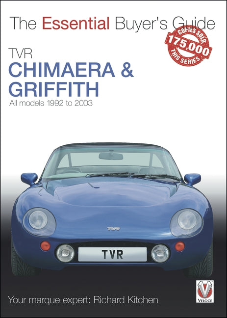 Tvr Chimaera and Griffith: All Models 1994-2003 by Kitchen, Richard