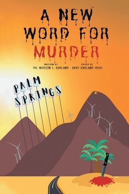 A New Word for Murder by Kurland, Morton L.