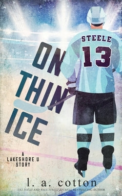 On Thin Ice by Cotton, L. a.