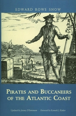 Pirates and Buccaneers of the Atlantic Coast by Snow, Edward Rowe