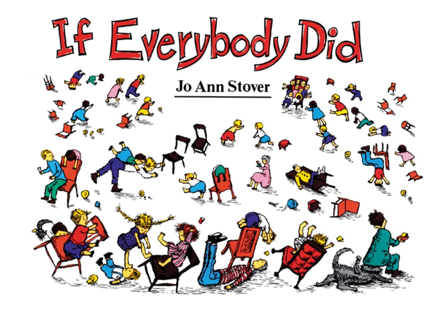 If Everybody Did by Stover, Jo Ann