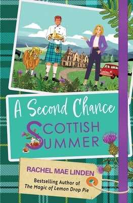 A Second Chance Scottish Summer: A Short Novel by Linden, Rachel Mae