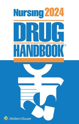 Nursing2024 Drug Handbook by Lippincott Williams & Wilkins