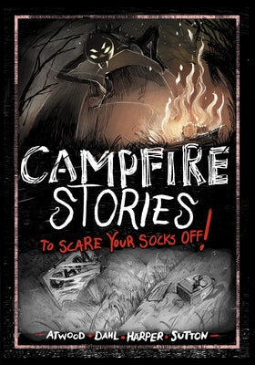 Campfire Stories to Scare Your Socks Off! by Espinosa, Andi
