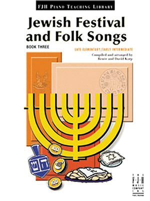 Jewish Festival and Folk Songs, Book Three by Karp, Renee