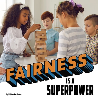 Fairness Is a Superpower by Narsimhan, Mahtab