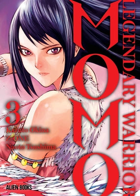 Momo: Legendary Warrior Vol 3 by Okina, Kazuto