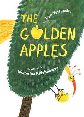 The Golden Apples by Yashinsky, Dan