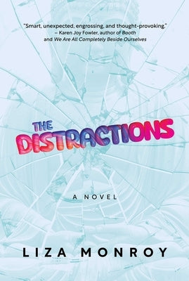 The Distractions by Monroy, Liza