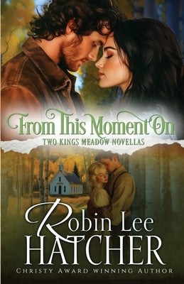 From This Moment On by Hatcher, Robin Lee