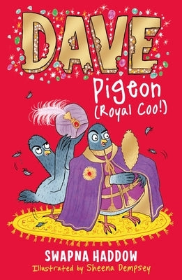 Dave Pigeon (Royal Coo!) by Haddow, Swapna