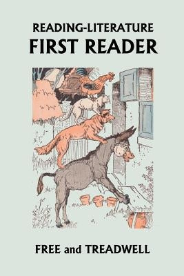 Reading-Literature: First Reader (Yesterday's Classics) by Treadwell, Harriette Taylor