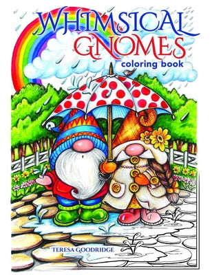 Whimsical Gnomes Coloring Book by Goodridge, Teresa
