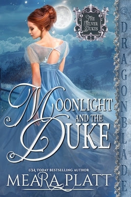 Moonlight and the Duke by Platt, Meara