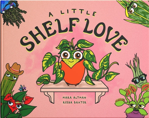 A Little Shelf Love by Altman, Mara