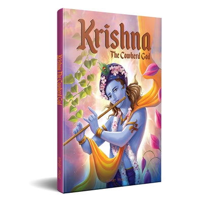 Krishna: The Cowherd God by Wonder House Books