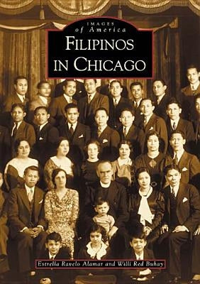 Filipinos in Chicago by Alamar, Estrella Ravelo