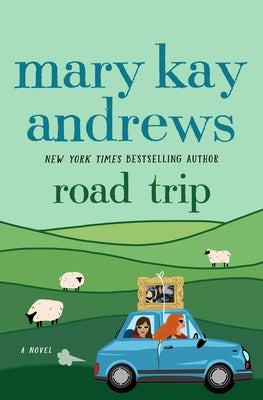 Road Trip by Andrews, Mary Kay