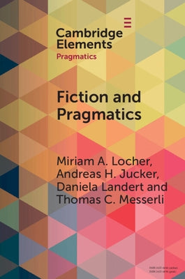 Fiction and Pragmatics by Locher, Miriam A.