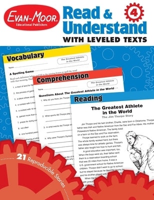 Read and Understand with Leveled Texts, Grade 4 Teacher Resource by Evan-Moor Educational Publishers