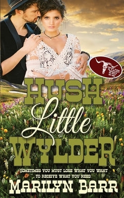 Hush Little Wylder by Barr, Marilyn