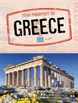 Your Passport to Greece by Golkar, Golriz