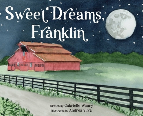 Sweet Dreams, Franklin by Waary, Gabrielle