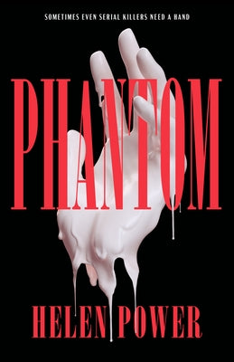 Phantom by Power, Helen