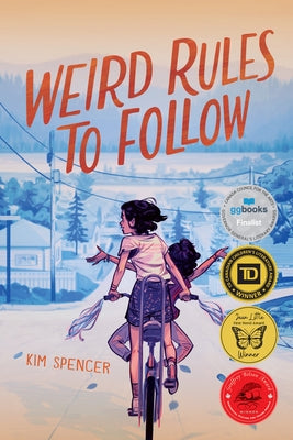 Weird Rules to Follow by Spencer, Kim