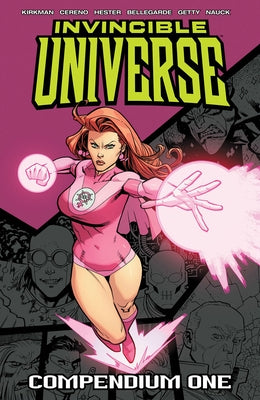 Invincible Universe Compendium Volume 1 by Kirkman, Robert