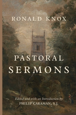 Pastoral Sermons by Knox, Ronald