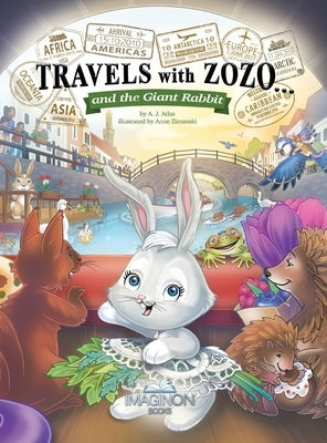 Travels with Zozo...and the Giant Rabbit by Atlas, A. J.