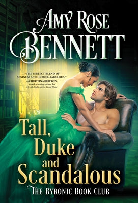 Tall, Duke, and Scandalous by Bennett, Amy Rose