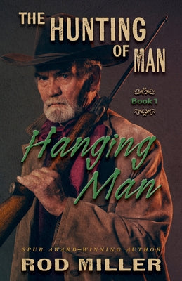 Hanging Man by Miller, Rod