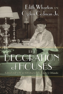 The Decoration of Houses by Orlando, Emily J.