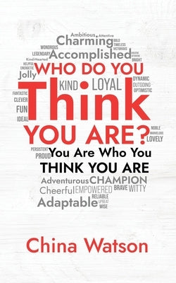 Who Do You Think You Are? by Watson, China