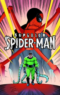 Superior Spider-Man Vol. 2: Superior Spider-Island by Slott, Dan