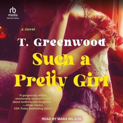 Such a Pretty Girl by Greenwood, T.