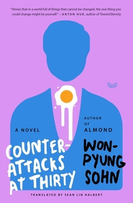 Counterattacks at Thirty by Sohn, Won-Pyung