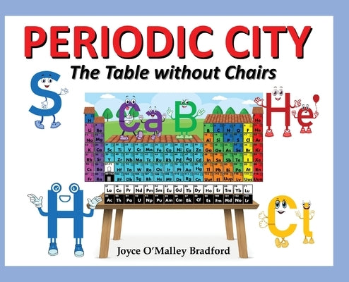 Periodic City, The Table without Chairs by O'Malley Bradford, Joyce