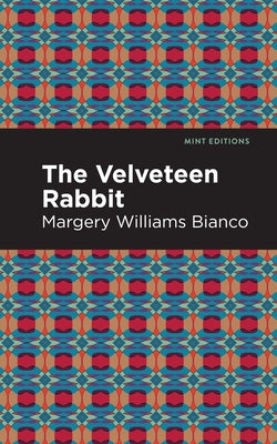 The Velveteen Rabbit by Bianco, Margery Williams