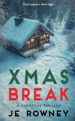 Xmas Break by Rowney, J. E.