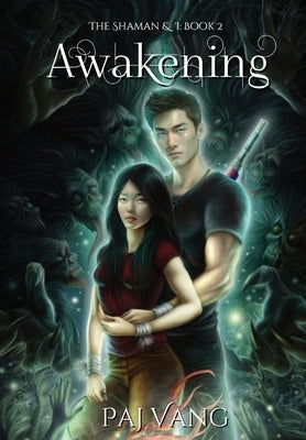 Awakening: A YA Fantasy Romance with Fated Lovers - Illustrated by Vang, Paj