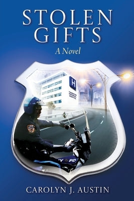 Stolen Gifts by Austin, Carolyn J.